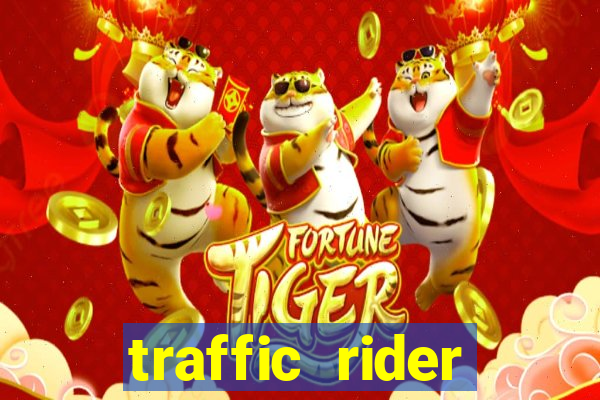 traffic rider dinheiro infinito